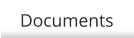 Documents