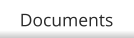 Documents
